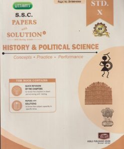 UTTAMS S.S.C PAPERS WITH SOLUTION HISTORY & POLITICAL SCIENCE STD. 10 | NOBEL PUBLISHING HOUSE