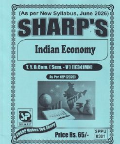 INDIAN ECONOMY TY.B.COM. (SEM - 5) (IE341MN) | SHARP PUBLICATION