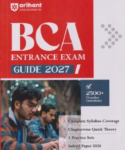 BCA ENTRANCE EXAM GUIDE 2027 | SANJEEV DIXIT, SUSHIL SINGH, DEEPALI JAIN | ARIHANT PUBLICATION