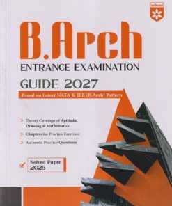 B.ARCH (ENTRANCE EXAMINATION GUIDE 2027) | RK SRIVASTAVA | ARIHANT PUBLICATION