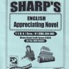 ENGLISH APPRECIATING NOVEL TY.B.A. (SEM - 5) (ENG - 301 - MJ) | SHARP PUBLICATION