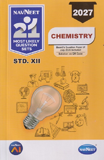 NAVNEET 21 Most Likely Question Sets (Board's Question Paper) 2027 Std. 12 CHEMISTRY | NAVNEET