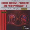 A TEXT BOOK OF HUMAN ANATOMY, PHYSIOLOGY AND PATHOPHYSIOLOGY - I | GDC PUBLICATION