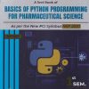 A TEXT BOOK OF BASICS OF PYTHON PROGRAMMING FOR PHARMACEUTICAL SCIENCE | GDC PUBLICATION