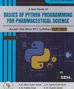A TEXT BOOK OF BASICS OF PYTHON PROGRAMMING FOR PHARMACEUTICAL SCIENCE | GDC PUBLICATION