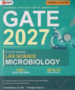 GATE 2027 Study Guide LIFE SCIENCE MICROBIOLOGY | PRABHANSHU KUMAR, PRANJAL CHANDRA | GKP