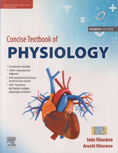 CONCISE TEXTBOOK OF PHYSIOLOGY | INDU KHURANA, ARUSHI KHURANA | ELSEVIER