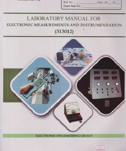 LABORATORY MANUAL FOR ELECTRONIC MEASUREMENTS AND INSTRUMENTATION (313012) SCHEME : K