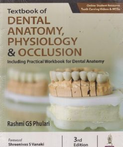 TEXTBOOK OF DENTAL ANATOMY, PHYSIOLOGY & OCCLUSION | RASHMI GS PHULARI | JAYPEE BROTHERS