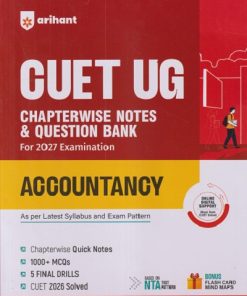 CUET UG CHAPTERWISE NOTES & QUESTION BANK FOR 2027 EXAMINATION ACCOUNTANCY | ARIHANT PUBLICATION
