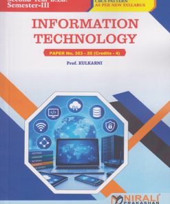INFORMATION TECHNOLOGY : Paper No. 303-20 for SY BEd Semester 3 | Prof. Kulkarni | Nirali Prakashan