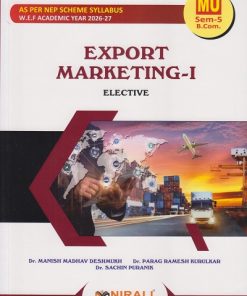 EXPORT MARKETING 1 for MU TY BCom Semester 5 | Dr. Manish Madhav Deshmukh | Nirali Prakashan