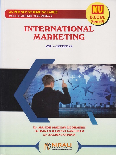 INTERNATIONAL MARKETING for MU TY BCom Semester 5 | Dr. Manish Madhav Deshmukh | Nirali Prakashan