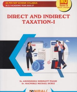 DIRECT AND INDIRECT TAXATION 1 for MU TY BCom / BAF Semester 5 | Dr. Amuksiddha Shrimant Pujari | Nirali Prakashan