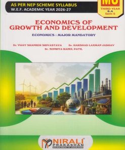 ECONOMICS OF GROWTH AND DEVELOPMENT : Economics for MU TY BA Semester 5 | Dr. Vijay Shankar Srivastava | Nirali Prakashan
