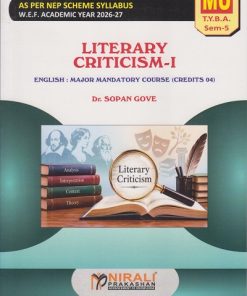 LITERARY CRITICISM 1 : English for MU TY BA Semester 5 | Dr. Sopan Gove | Nirali Prakashan