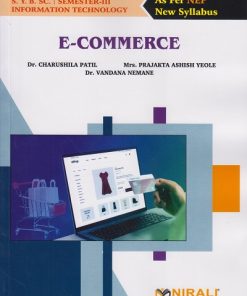 E-COMMERCE for SY BSc Information Technology Semester 3 | Dr. Charushila Patil | Nirali Prakashan
