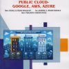 PUBLIC CLOUD-GOOGLE, AWS, AZURE for SY BSc Information Technology Semester 3 | Mrs. Dipali Latesh Mahajan | Nirali Prakashan