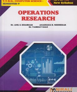 OPERATIONS RESEARCH for TY BSc Computer Science Semester 5 | Dr. Anil S. Khairnar | Nirali Prakashan