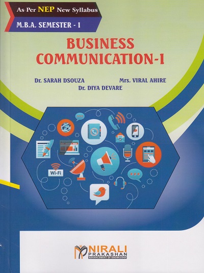 BUSINESS COMMUNICATION 1 for MBA Semester 1 | Dr. Sarah Dsouza | Nirali Prakashan