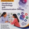 Practical Book of HEALTHCARE PSYCHOLOGY AND COMMUNICATION SKILLS for FY BPharm Semester 1 | Dr. Mahesh Burande | Nirali Prakashan