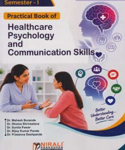 Practical Book of HEALTHCARE PSYCHOLOGY AND COMMUNICATION SKILLS for FY BPharm Semester 1 | Dr. Mahesh Burande | Nirali Prakashan